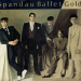 Gold by Spandau Ballet